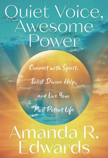 Quiet Voice Awesome Power by Amanda R. Edwards Paperback