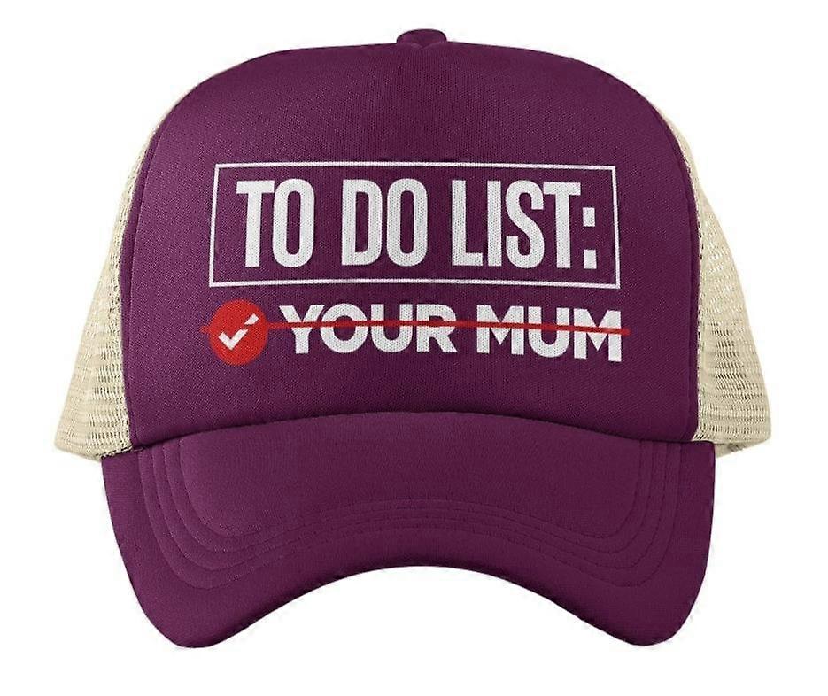 Funny Trucker Cap To Do List Your Mum Ticked Off And Scored Out Joke Hat Novelty