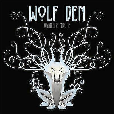 Danielle Nicole : Wolf Den CD (2015)