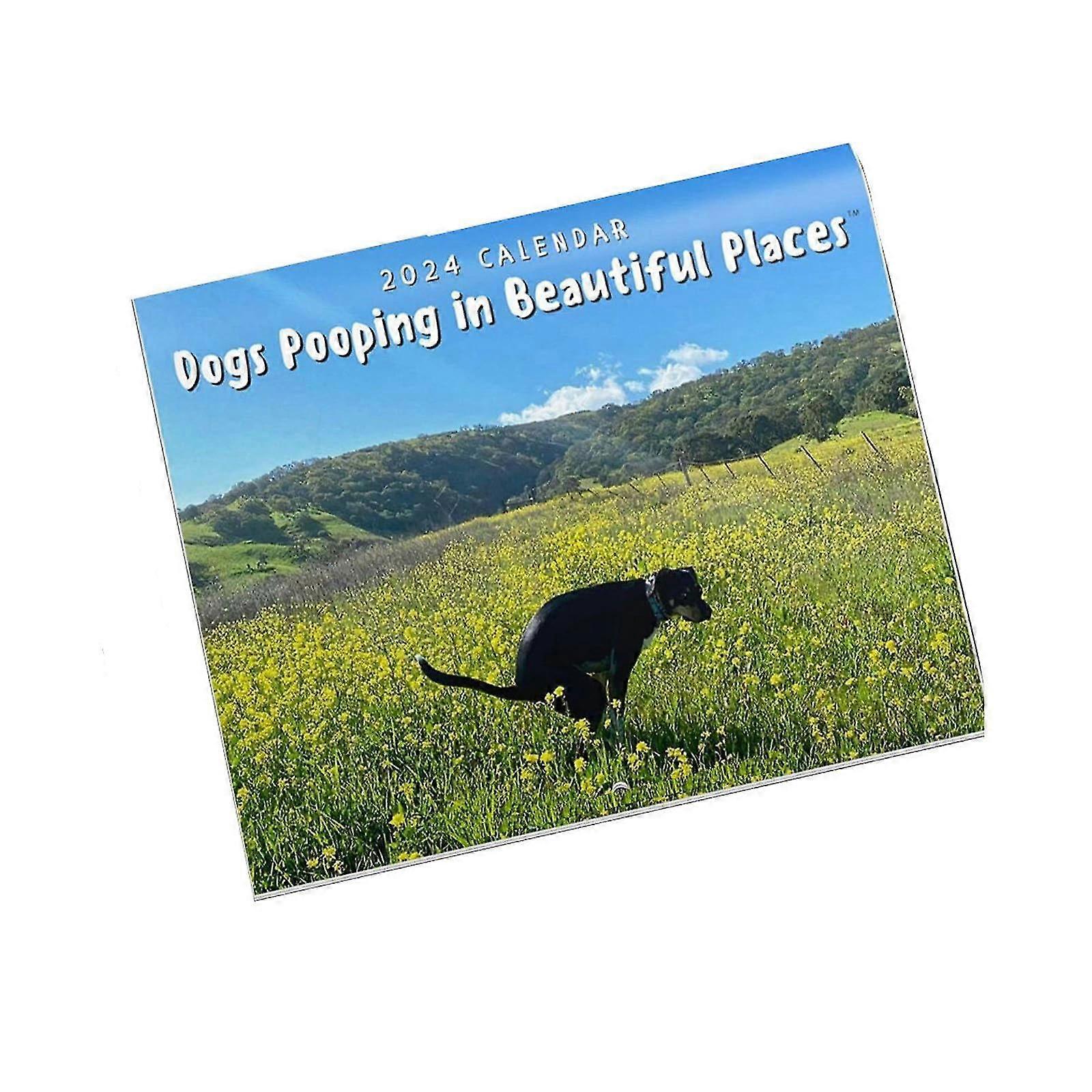 2024 Dogs Pooping In Beautiful Places Calenda