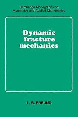 Dynamic Fracture Mechanics