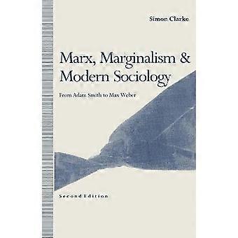 Marx Marginalism and Modern Sociology