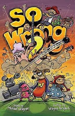 So Wrong 2