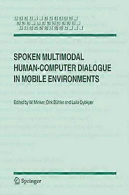 Gesprochener multimodaler Mensch-Computer-Dialog in mobilen Umgebungen