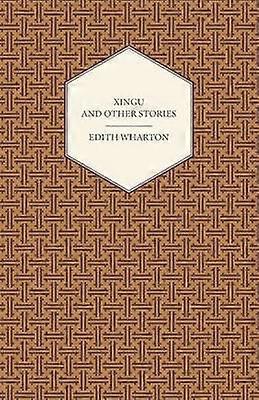 Xingu and Other Stories