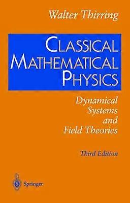 Klassisk matematisk fysik