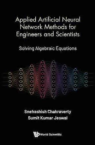 Applied Artificial Neural Network Methods For Engineers And Scientists Solving A - Jeswal, Sumit Kumar - Hardback - English Book