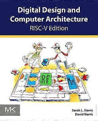 Digital Design and Computer Architecture RISC-V Edition