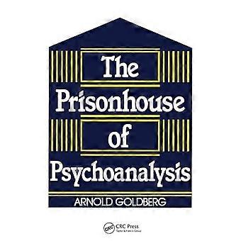 The Prisonhouse of Psychoanalysis