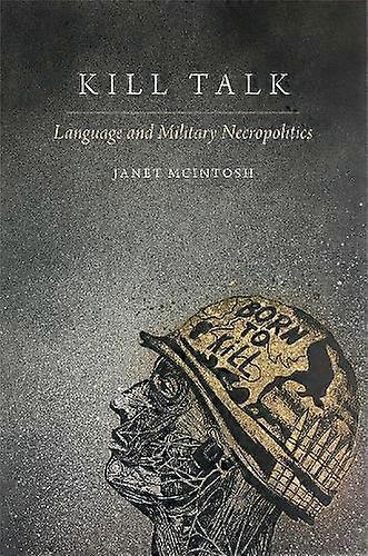 Kill Talk - McIntosh, Janet - Paperback - English Book - Sociolinguistics