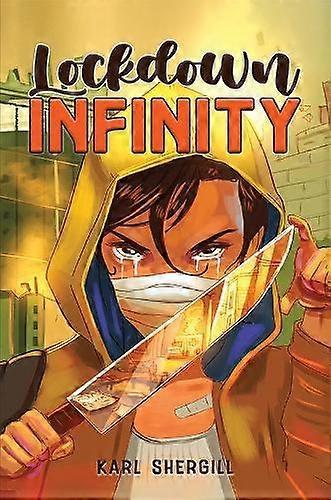 Lockdown Infinity - Karl Shergill