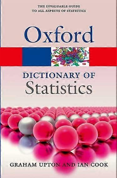 A Dictionary of Statistics 3e (Oxford Quick Reference)