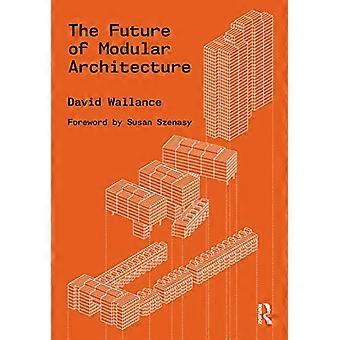 Die Zukunft der modularen Architektur