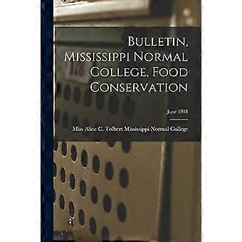 Bulletin, Mississippi Normal College, matbevaring; juni 1918