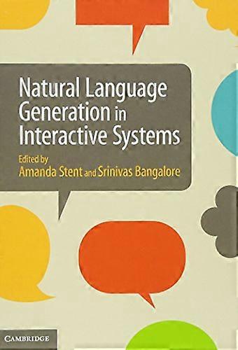 Natural Language Generation in Interactive Systems