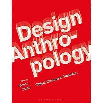 Anthropologie du design : objet - Cultures en transition