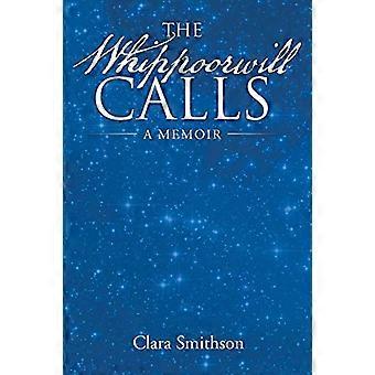 The Whippoorwill Calls: A Memoir
