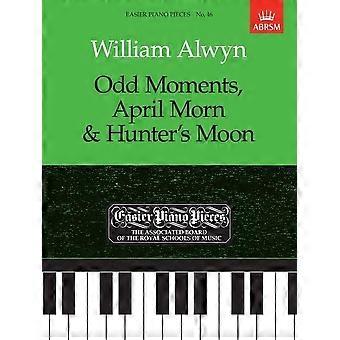 Seltsame Momente, April Morn & Mond des Jägers: einfacher Klavier Stück 46 (leichter Klavierstücke (ABRSM))