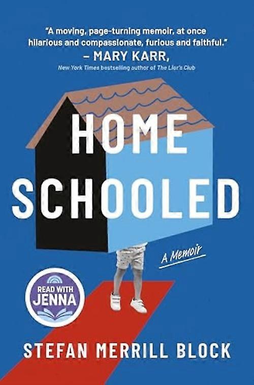 Homeschooled : a Memoir