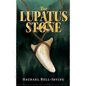 The Lupatus Stone - Rachael Bell-Irving - en Book