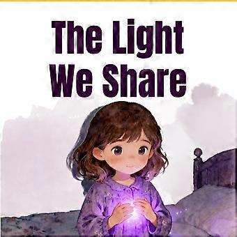 The light we share