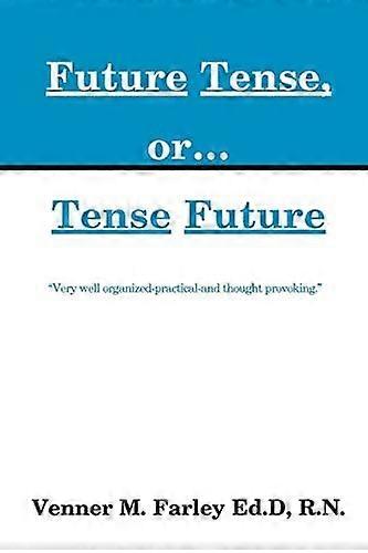 Nurses future tense, or... tense future