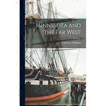 Minnesota And The Far West - Laurence Oliphant - Paperback - English Book - History