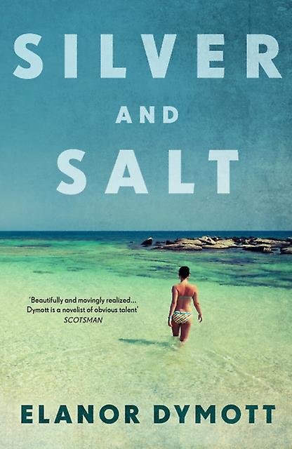 Silver  Salt by Elanor Dymott Paperback