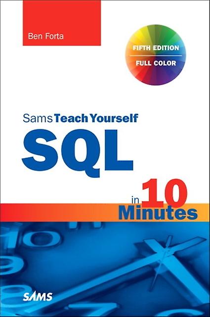 Sql في 10 دقائق في اليوم Sams علم نفسك بقلم بن فورتا كتاب غلاف عادي