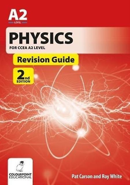 Physics For Ccea A2 Level Revision Guide by Roy White Paperback Book