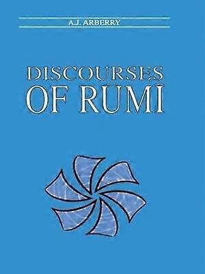 Discourses of Rumi