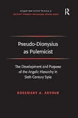 Pseudo-Dionysius as Polemicist