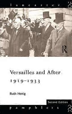 Versailles and After 1919-1933