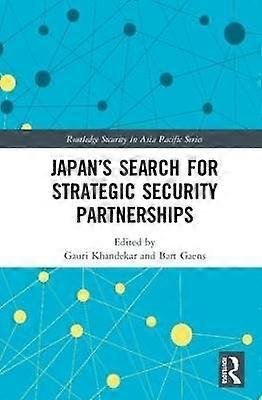 Japan's Search for Strategic Security Partnerships