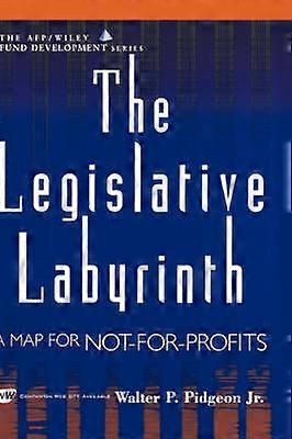 The Legislative Labyrinth