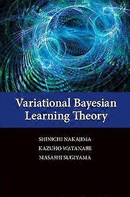 Variational Bayesian Learning Theory