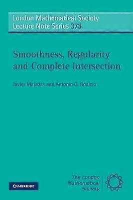 Smoothness Regularity and Complete Intersection