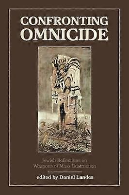 Confronting Omnicide