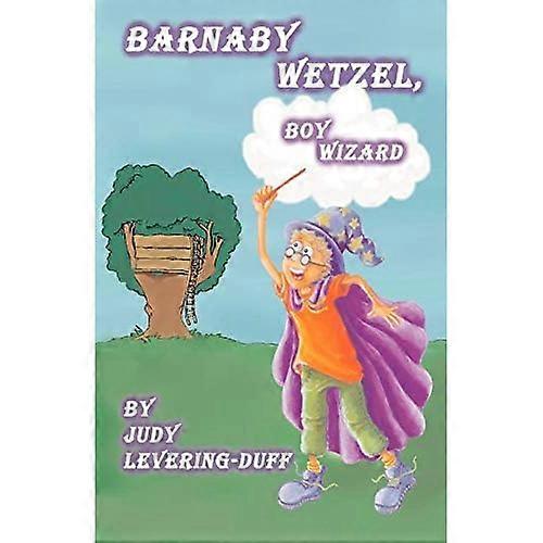 Barnaby Wetzel, Boy Wizard