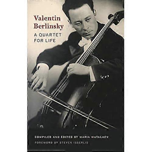 Valentin Berlinsky: A Quartet for Life