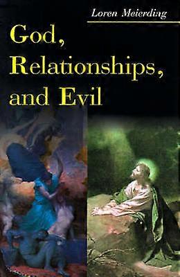 God Relationships and Evil