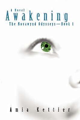 Awakening The Novawynd Odysseys Book 1