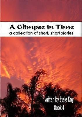 A Glimpse in Time Book 4