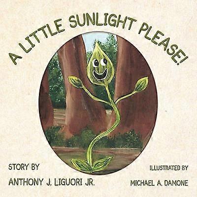 A Little Sunlight Please!