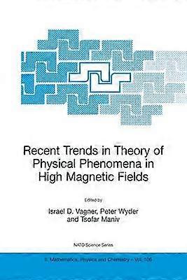 Recent Trends in Theory of Physical Phenomena in High Magnetic Fields