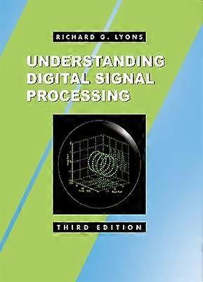 Understanding Digital Signal Processing