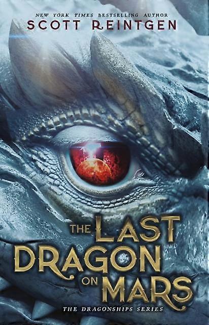 The Last Dragon On Mars - Scott Reintgen - Paperback - English Book - Children?s Teenage fiction: Science fiction