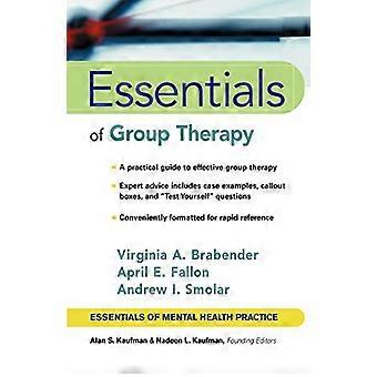 Elementi essenziali della terapia di gruppo (Essentials di pratica di salute mentale)
