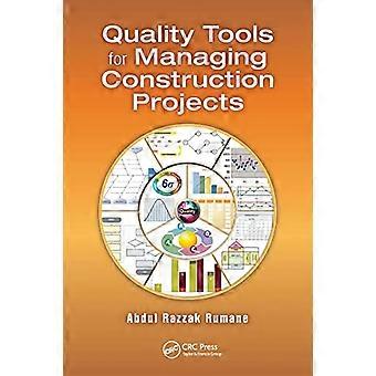 Qualitätstools für das Management von Bauprojekten (Buchreihe Systeminnovation)