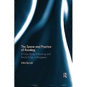 Der Raum und die Praxis des Lesens: Eine Fallstudie zum Lesen und zur sozialen Klasse in Singapur (Routledge Research in Language Education)